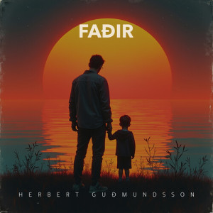 Album Faðir from Herbert Guðmundsson