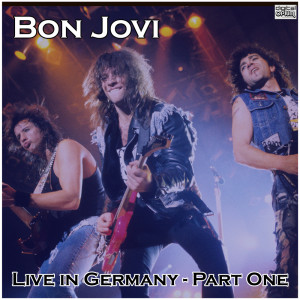 Bon Jovi的專輯Live in Germany - Part One