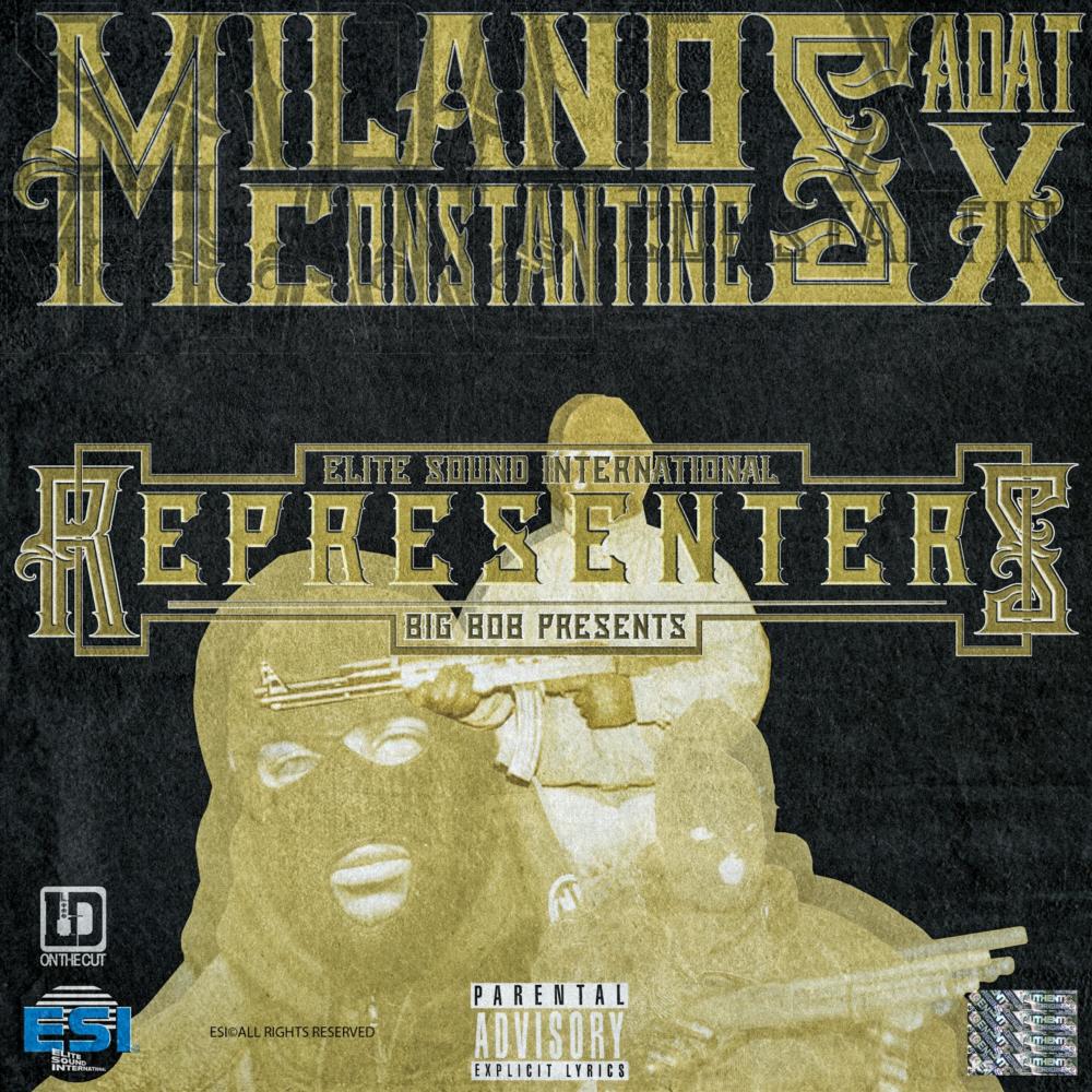 Representers(feat. Milano Constantine & Sadat X) (Explicit)