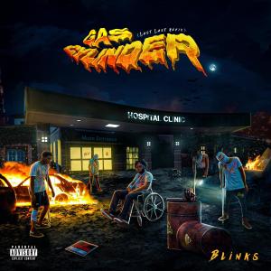 收聽Blinks的Gas Cylinder (LAST LAST REFIX)歌詞歌曲