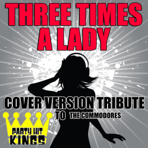 ดาวน์โหลดและฟังเพลง Three Times a Lady พร้อมเนื้อเพลงจาก Piano Hit Kings