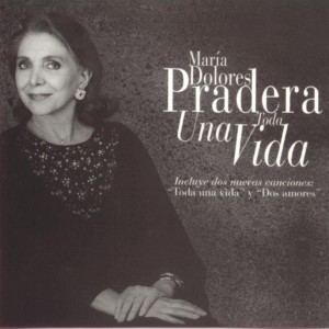 Maria Dolores Pradera的專輯Toda Una Vida