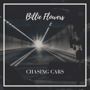 Album Chasing Cars from Billie Flowers