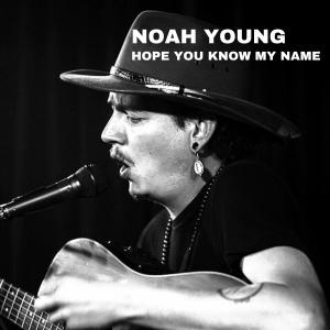 Album Hope you know my name oleh Noah Young