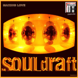 ดาวน์โหลดและฟังเพลง Making love (extended club mix) พร้อมเนื้อเพลงจาก Souldraft