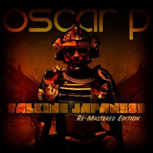 收聽Oscar P的Talking Japanese(Tribal Mix Remastered)歌詞歌曲