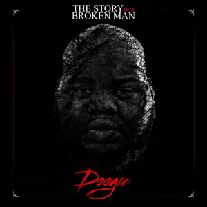 Doogie的专辑The Story of a Broken Man (Explicit)