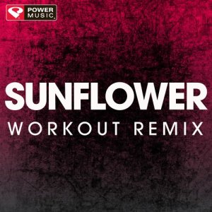 Power Music Workout的專輯Sunflower - Single