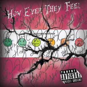 Buddharedd的專輯How Ever They Feel (feat. JiyDaBoss) (Explicit)