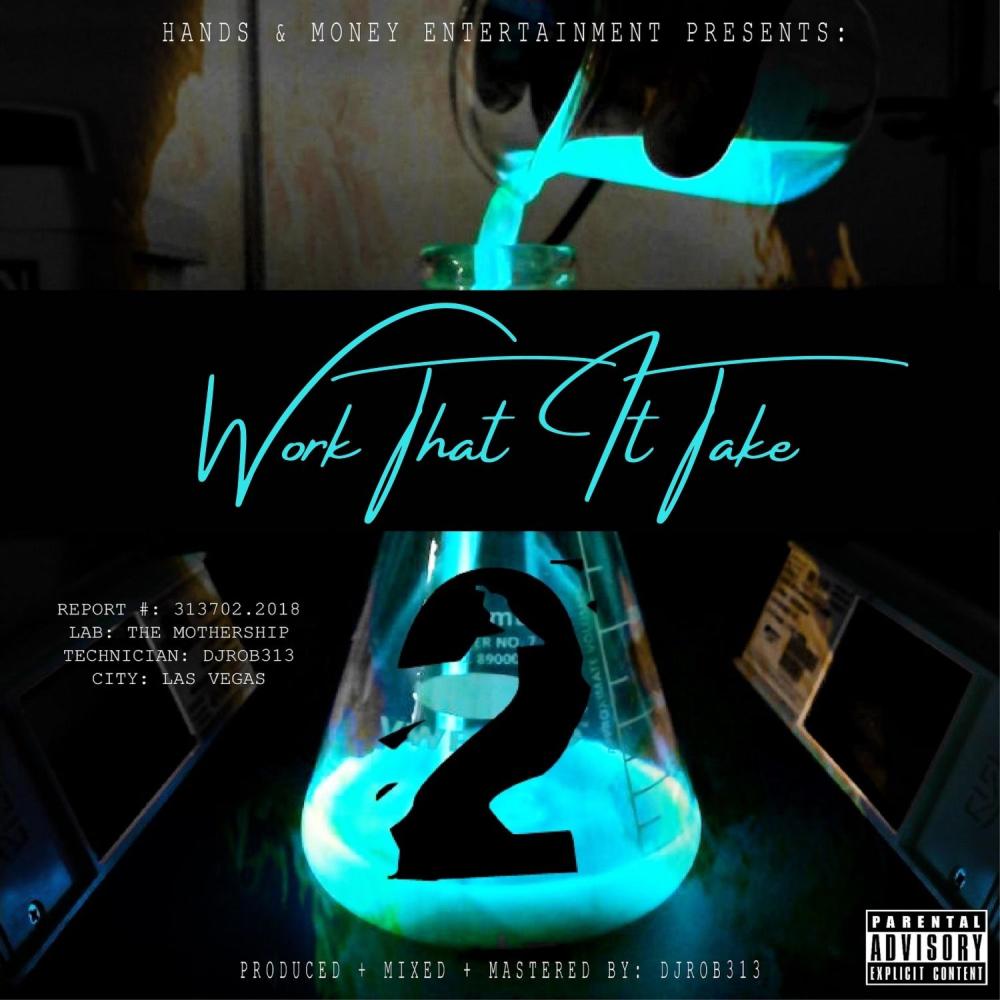 Work That It Take (feat. Big Moe, Yomanz Bert & Kiing James) (Explicit)