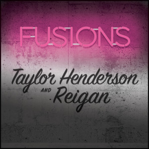 Taylor Henderson的專輯Fusions, Vol. 1
