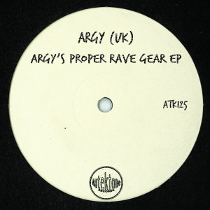 Argy (UK)的專輯Argy's Proper Rave Gear - EP
