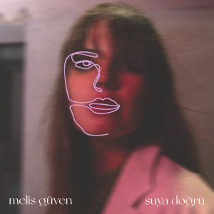 Album Suya Doğru from Melis Guven