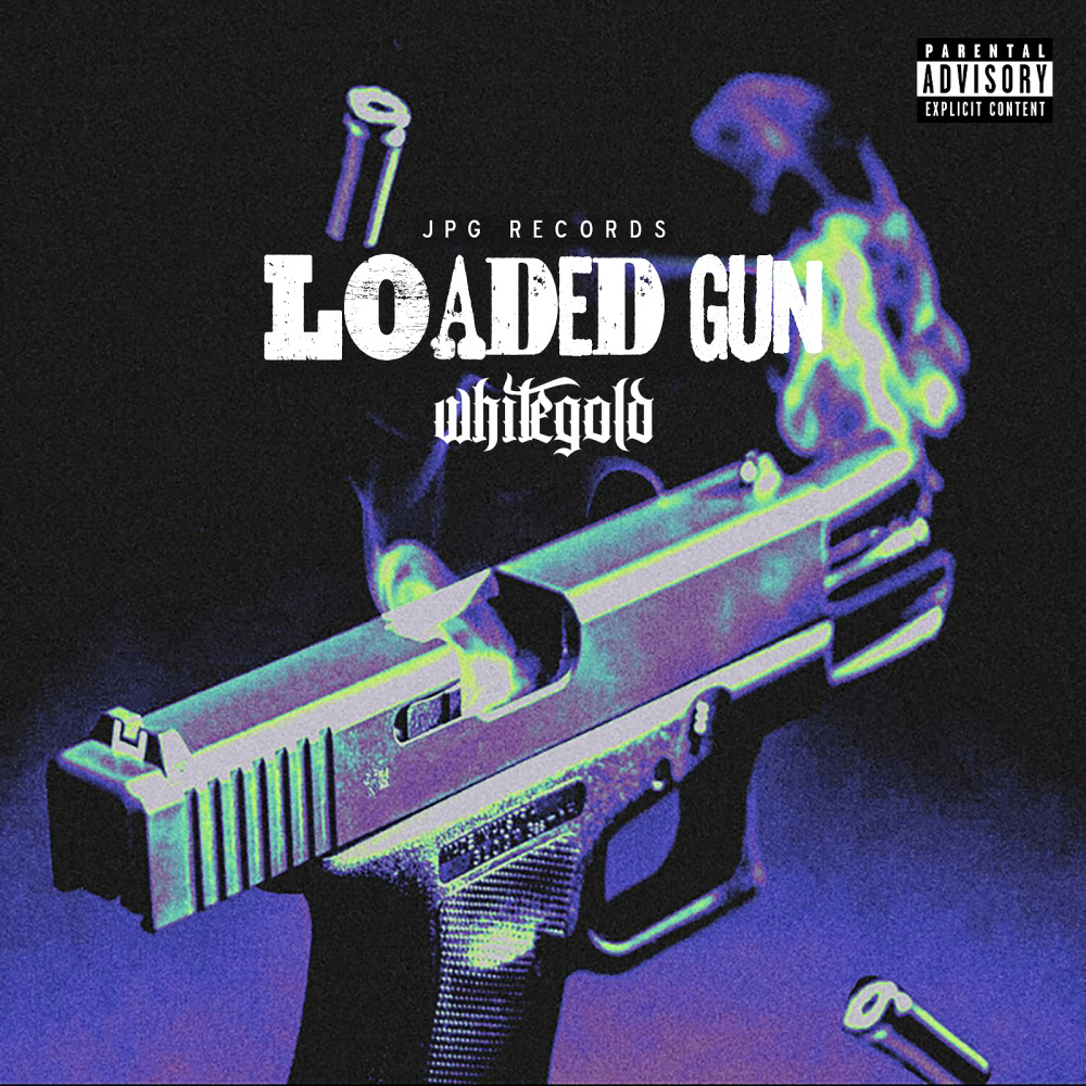Loaded Gun (Explicit)