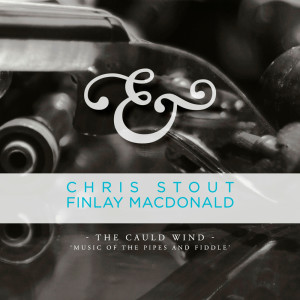 Chris Stout的專輯The Cauld Wind