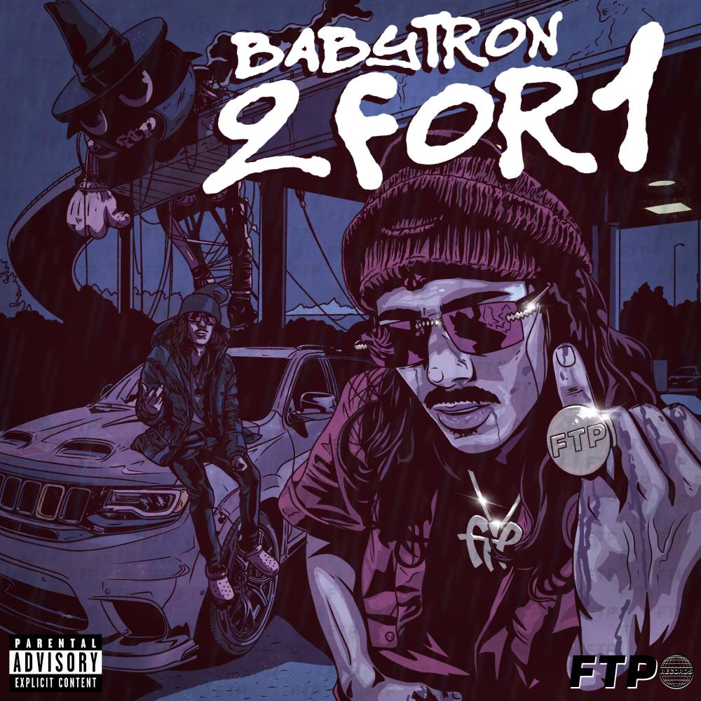 2 For 1 (feat. BabyTron) (Explicit)