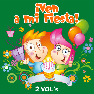 La Chilindrina的專輯Ven a mi Fiesta, Vol. 2