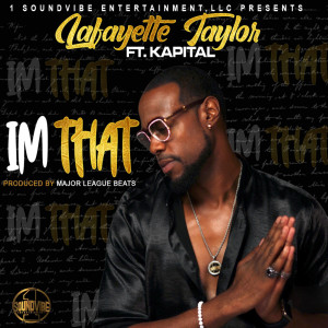 收听Lafayette Taylor的I'm That歌词歌曲