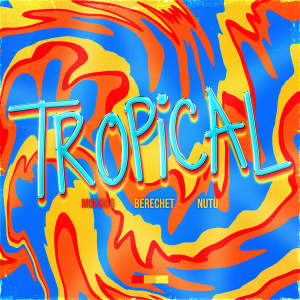 Album Tropical (Explicit) from 
