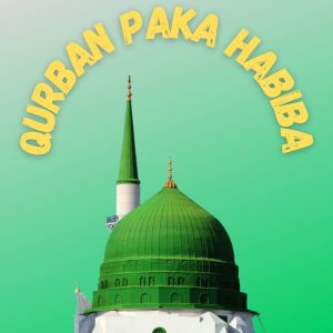 Album Qurban Paka Habiba from Qari Hameed Saeed