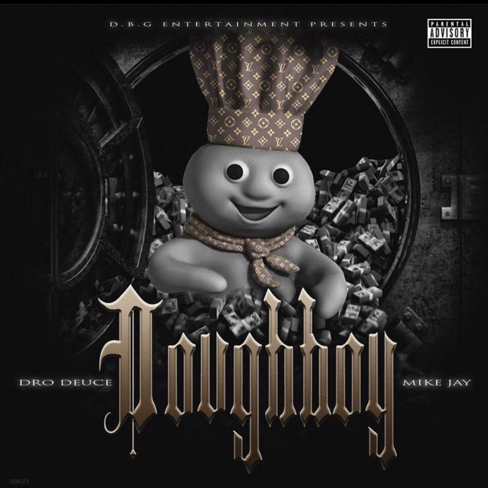 Dough Boy (feat. Mike Jay) (Explicit)