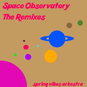ดาวน์โหลดและฟังเพลง Space House Music (Richard Norris Dub) พร้อมเนื้อเพลงจาก Spring Vibes Arkestra