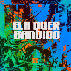 收聽Buraga Beat的ELA QUER BANDIDO (Explicit)歌詞歌曲