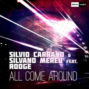 收聽Silvio Carrano的All Come Around (Extended Mix)歌詞歌曲