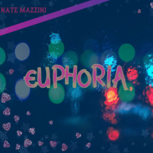 Nate Mazzini的專輯Euphoria