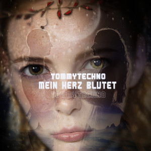 Mein Herz Blutet dari Tommytechno