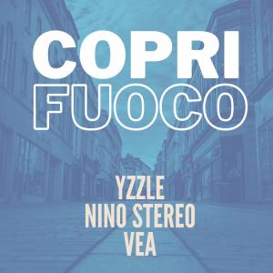 Album Coprifuoco (feat. Nino Streo & Yzzle) from Vea