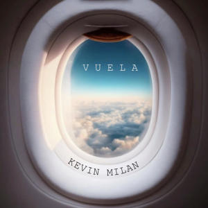 收聽Kevin Milan的Vuela歌詞歌曲
