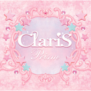 收聽ClariS的Prism歌詞歌曲
