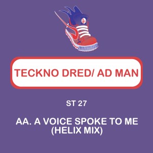 收聽Ad-Man的A Voice Spoke to Me (Helix Mix)歌詞歌曲