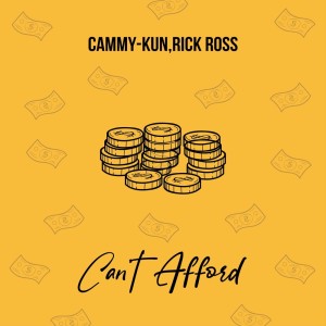Dengarkan lagu Can't Afford (Explicit) nyanyian Cammy-Kun dengan lirik