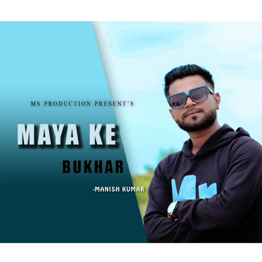 Maya Ke Bukhar
