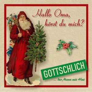 ดาวน์โหลดและฟังเพลง Hallo Oma, hörst Du mich? พร้อมเนื้อเพลงจาก Gottschlich