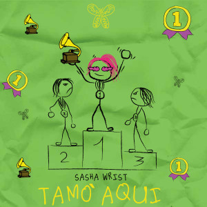 Album Tamo Aqui (Explicit) oleh Sasha Wrist