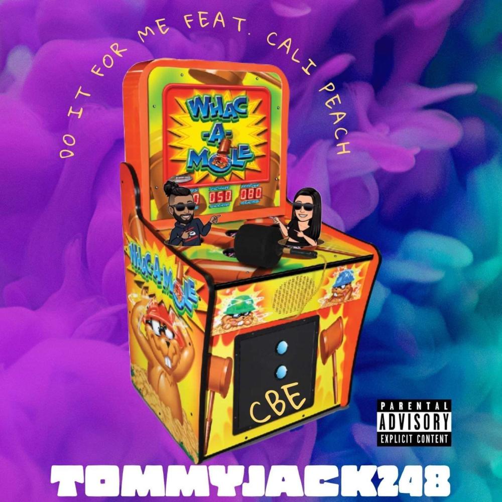 Do it for me Tommyjack248 (feat. Cali peach) (Explicit)