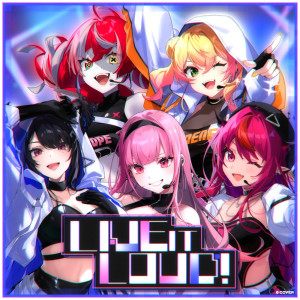 Dengarkan LIVE IT LOUD! (Instrumental) lagu dari Momosuzu Nene, Kureiji Ollie, Mori Calliope, IRyS, Nerissa Ravencroft dengan lirik
