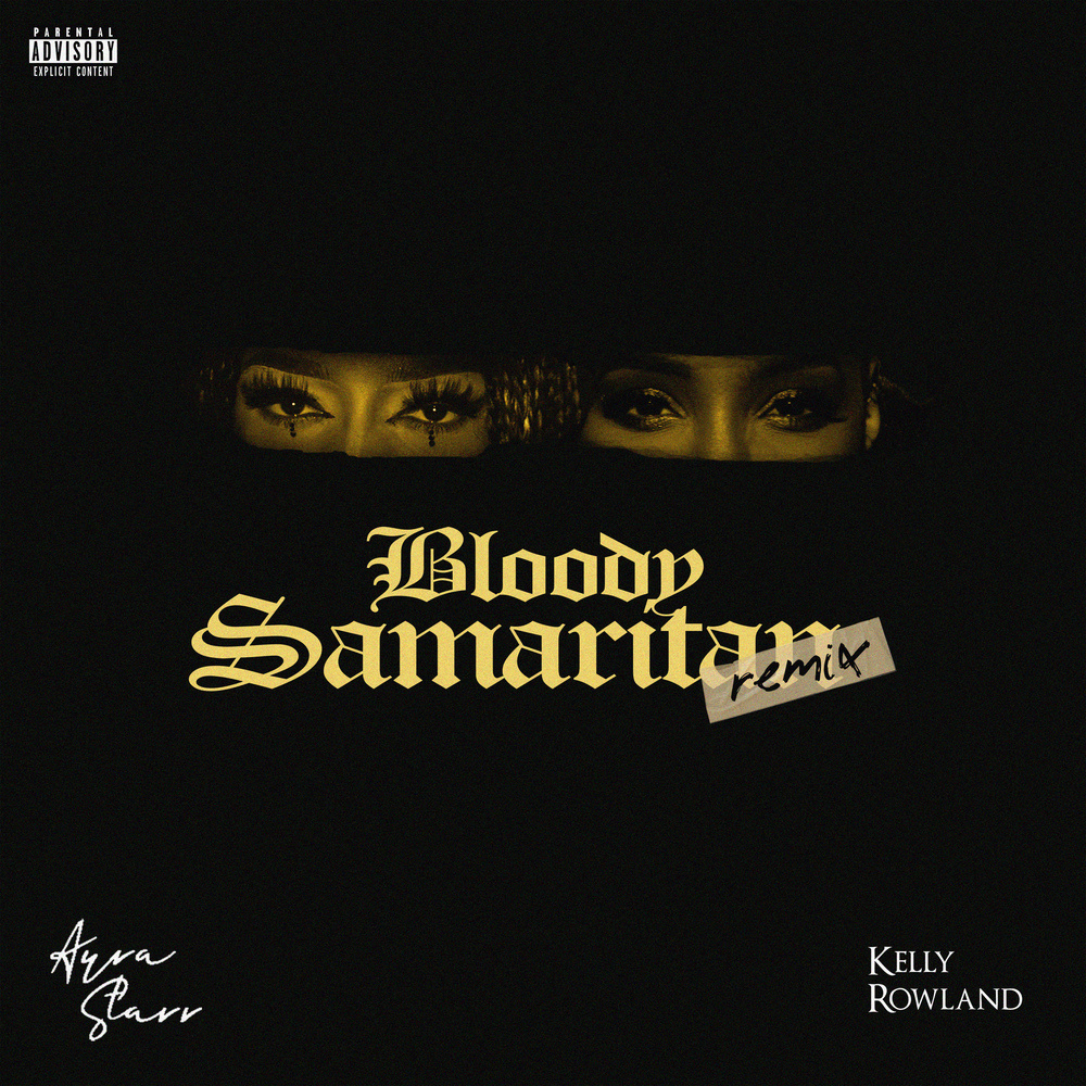 Bloody Samaritan (with Kelly Rowland) (Remix|Explicit)