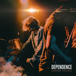 อัลบัม Sunroom Sessions ศิลปิน Dependence