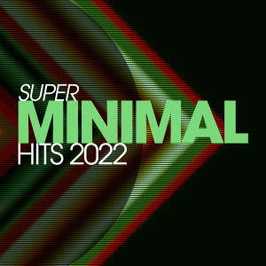 อัลบัม Super Minimal Hits 2022 ศิลปิน Dacido