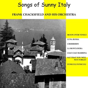 Dengarkan Luna Rossa lagu dari Frank Chacksfield And His Orchestra dengan lirik
