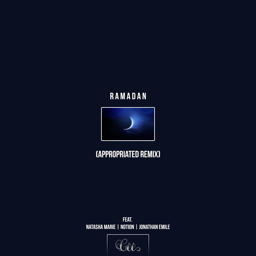 Ramadan (Appropriated Remix) (Explicit) (Appropriated Remix|Explicit)