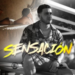 Listen to Sensación song with lyrics from Namir
