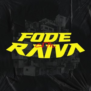 Dengarkan lagu Fode Com Raiva (Explicit) nyanyian DJ Juck dengan lirik
