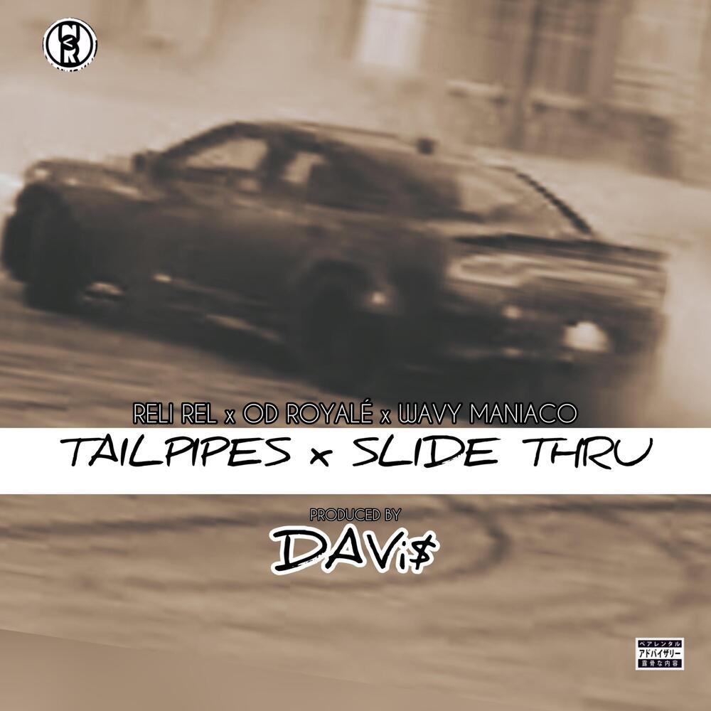 TAILPIPES x SLIDE THRU (Explicit)