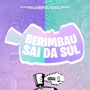 Berimbau Sai Da Sul (Explicit) dari DJ LKC ORIGINAL