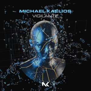 Album Vigilante from Michael Kaelios